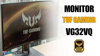 Monitor TUF Gaming VG32VQ  Review en Español HD [upl. by Esinrahs]