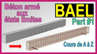 Béton armé aux états limites BAEL  Partie 1 [upl. by Wulf]