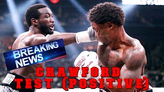 UNBELIEVABLE Crawford Test Positive Bigger Question What It Does To His CAREER [upl. by Ahsilam]