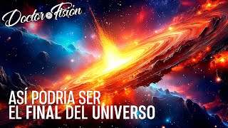 ¿Cómo Será la Muerte del Universo 🌌 [upl. by Kassel]