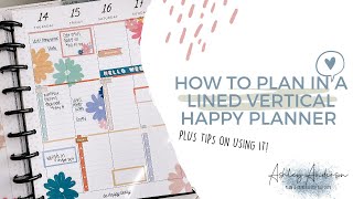 HOW TO USE amp PLAN IN A LINED VERTICAL HAPPY PLANNER [upl. by Mientao989]