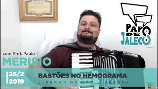 Papo de Jaleco  Bastões no hemograma liberar ou não liberar [upl. by Ytisahcal]