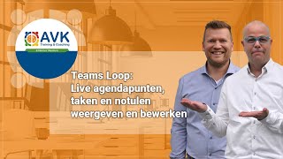 Live agendapunten en notulen bewerken van een vergadering met Teams Loop [upl. by Anne]