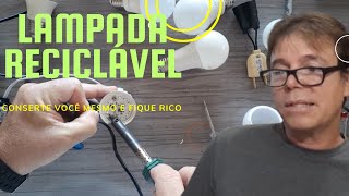 Como Consertar Lâmpada LED de Forma Fácil e Rápida [upl. by Josey]