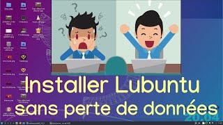 Installer Lubuntu sans perdre vos données [upl. by Odeen]