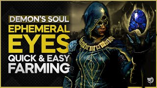 Demons Souls Quick and Easy Ephemeral Eyes Farming [upl. by Marquardt]