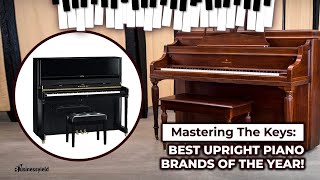 Best Upright Piano Brands 2024 You Should Go For Top Brand Review [upl. by Claudio]