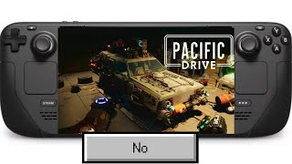 Pacific Drive on Steam Deck Performance Woes  Honest thoughts [upl. by Ariaec]