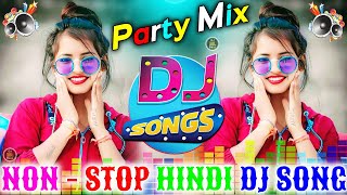 Hindi dj songs 2023  Party Mix Songs 🥀 Dj Hard Bass 🔥 Nonstop Dj Song  Bollywood Remix song 2023 [upl. by Notsrik]