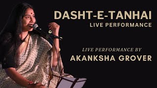 DashtETanhai  Akanksha Grover  Cover  Iqbal Bano [upl. by Vrablik]