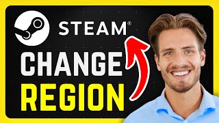 How to Change Region in Steam  2024 [upl. by Nyliahs]