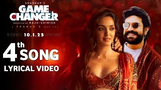 Game Changer 4th Song Lyrical Video  Ram Charan  Kiara Advani  Anjali Shankar Thaman [upl. by O'Connor]