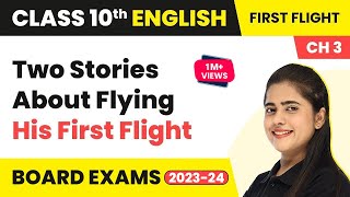 Two Stories About Flying  His First Flight  Chapter3  Class 10 English Literature 202223 [upl. by Eseerahs]