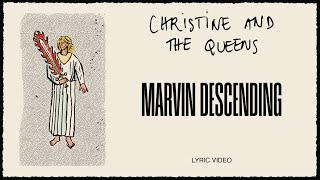 Christine and the Queens  Marvin descending Lyric Video [upl. by Diaz]