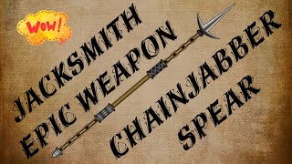 Jacksmith Ep56  ChainJabber Spear Epic Spear [upl. by Anagnos]