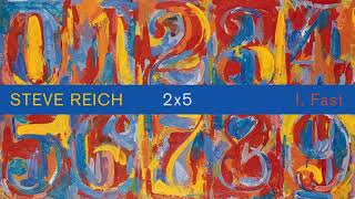 Steve Reich  2x5 part one private remaster [upl. by Proctor]