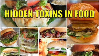 Hidden Toxins In Food [upl. by Pega648]