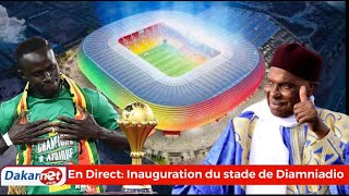 🛑En Direct de DIAMNIADIO Inauguration du nouveau stade Me Abdoulaye Wade [upl. by Olney768]