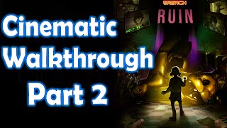 FNAF Security Breach Ruin  Cinematic Walkthrough Part 2  No Commentary [upl. by Naivart955]