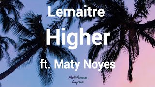 Lemaitre  Higher ft Maty Noyes lyric video Asphalt 9 Legends Soundtrack [upl. by Ynoep]