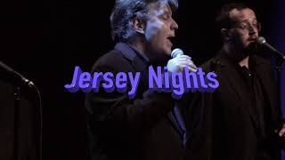 Jersey Nights A Tribute to Frankie Valli and The Four Seasons [upl. by Bork]