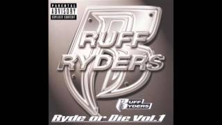 Ruff Ryders  Im A Ruff Ryder feat Parle  Ryde Or Die Volume 1 [upl. by Bostow]