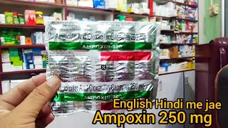 Ampoxin 250mg capsule uses in hindi english  Ampicillin   cloxacillin  capsule 250 mg fayde Jne [upl. by Atenahs171]