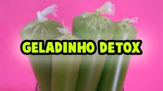 Como Fazer GELADINHO DETOX [upl. by Assirek]