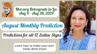 August Monthly PredictionsMercury retrograde in Leo [upl. by Morehouse]