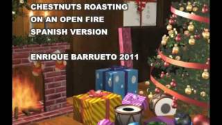 Chestnuts roasting on an open fire  ENRIQUE BARRUETO 2011 cover spanish version [upl. by Pollie]