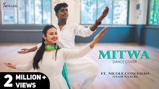 Mitwa Ft Nicole Concessao  Team Naach  Natya Social  Kabhi Alvida Na Kehna [upl. by Kreindler]