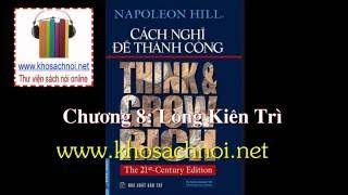 Think and Grow Rich Chương 8 Lòng Kiên Trì [upl. by Eliathan]