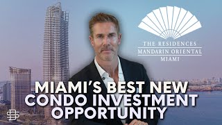 Mandarin Oriental Residences Miami Brickell  Is It Worth Your Investment Unveil the Truth Now [upl. by Lavona618]