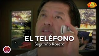 Segundo Rosero  El Teléfono Video Oficial  Rockola [upl. by Susejedairam]