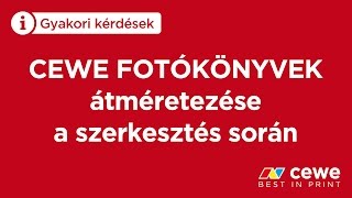 CEWE FOTÓKÖNYVEK átméretezése a szerkesztés során [upl. by Leor]