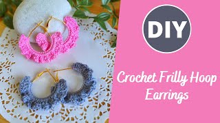 How to Crochet Frilly Earrings  Quick amp Easy Beginner Tutorial with Basic Stitches [upl. by Wernher]