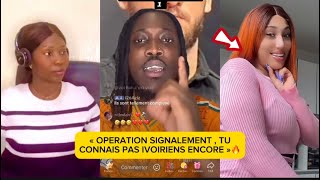 🚨🚨OPERATION SIGNALEMENTE POUR TOUS CEUX QUI ONT INSULTÉ LES IVOIRIENS [upl. by Ailemac]