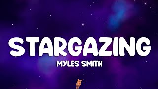 Myles Smith  Stargazing Lyrics [upl. by Vona]