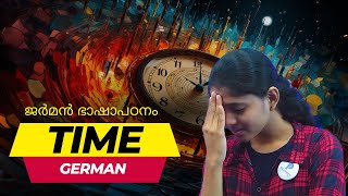 How to tell time  Zeit  A1 Learn German inmalayalam  Time official  ജർമൻ ഭാഷാപഠനം മലയാളത്തിൽ [upl. by Oiretule]