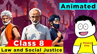 Class 8 Civics Chapter 8  Law and Social Justice  Class 8 civics  class 8 law and social justice [upl. by Inar]