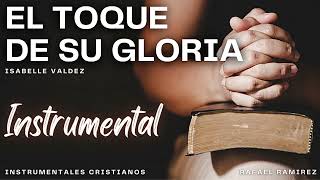 COVER  ANTE EL TOQUE DE SU GLORIA  INSTRUMENTALES CRISTIANOS rafaramirezmusic [upl. by Baumbaugh]