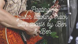 Pagtingin Guitar Backing Track with Vocals Ben amp Ben [upl. by Yoc785]