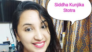 Benefits of Siddha Kunjika Stotram2019 [upl. by Maisel]