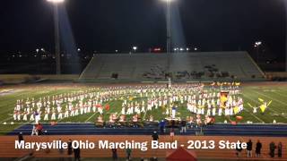 Marysville Ohio Marching Band  2013 State Finals [upl. by Edie798]