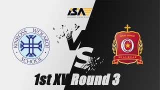 Kinross Woloroi School 1st XV vs Oakhill 1st XV  ISA Rd 3 [upl. by Aicemak]