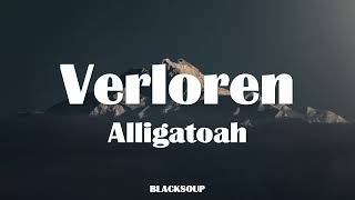 Alligatoah  Verloren Lyrics [upl. by Fromma321]