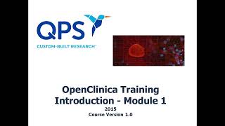 OpenClinica Training Module 1 Introduction [upl. by Sucirdor]