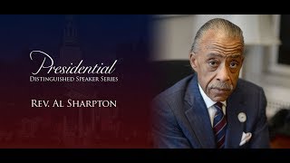 Presidential Distinguished Speaker Series Reverend Al Sharpton [upl. by Lynna]