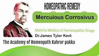 Mercuious Corrosivus  Homeopathic Remedy Materia Medica of Homeopathic Drugs [upl. by Encratia]