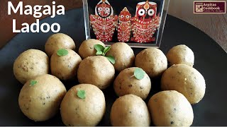 Magaja Ladoo  Atta Ladoo Recipe  Magaja Ladu Recipe  56 Bhog  Puri Jagannath Mahaprasad [upl. by Aninahs]